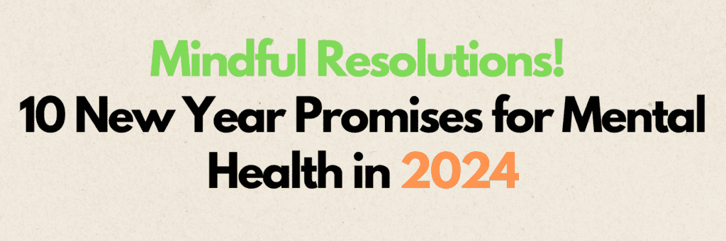 Blogs And Updates Double Check Updates   Mindful Resolutions 10 New Year Promises For Mental Health In 2024 1024x341 